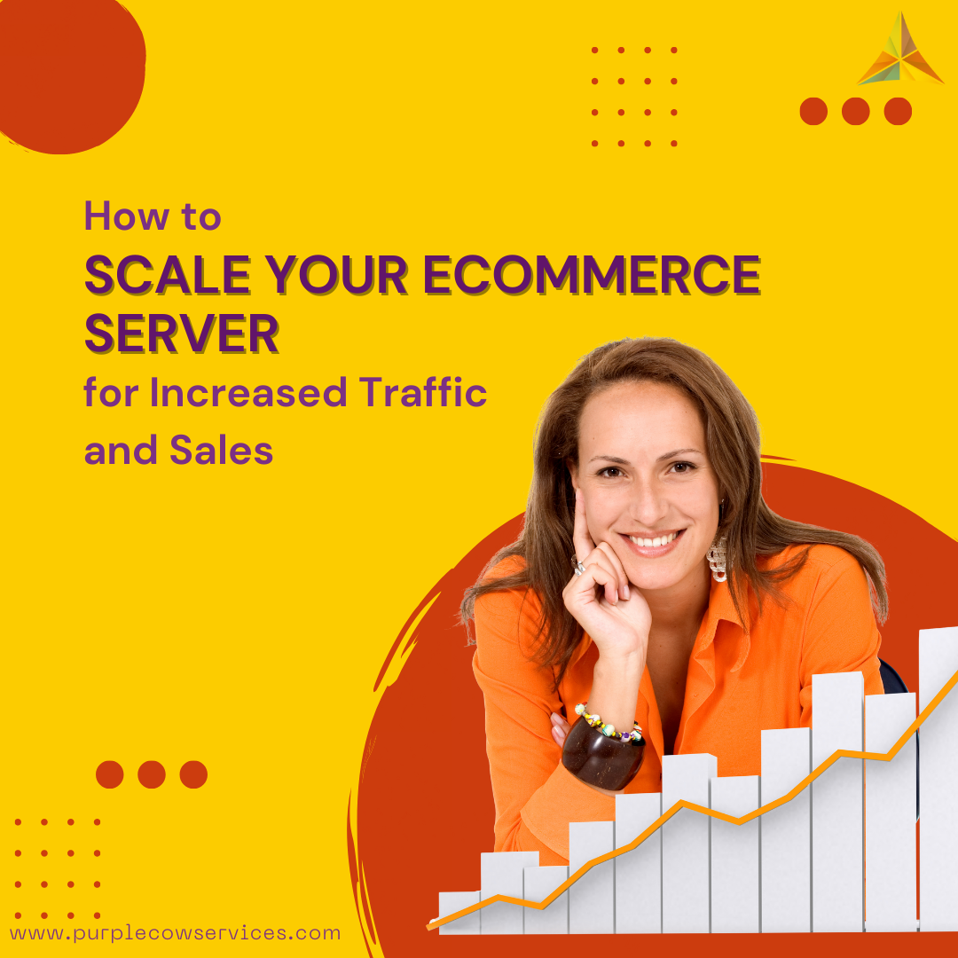 How-to-Scale-Your-Ecommerce-Server-for-Increased-Traffic-and-Sales