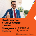 How-to-Improve-Your-eCommerce-Channel-Management-Strategy-