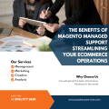 The Benefits of Magento Managed Support Streamlining Your eCommerce Operations