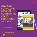 Crafting Compelling Product Content The Key to eCommerce Success