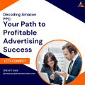 Decoding Amazon PPC Your Path to Profitable Advertising Success