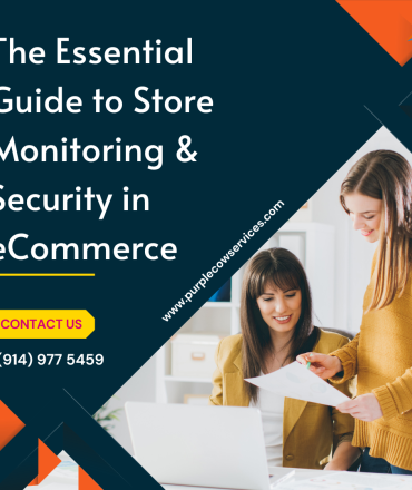 The Essential Guide to Store Monitoring & Security in eCommerce