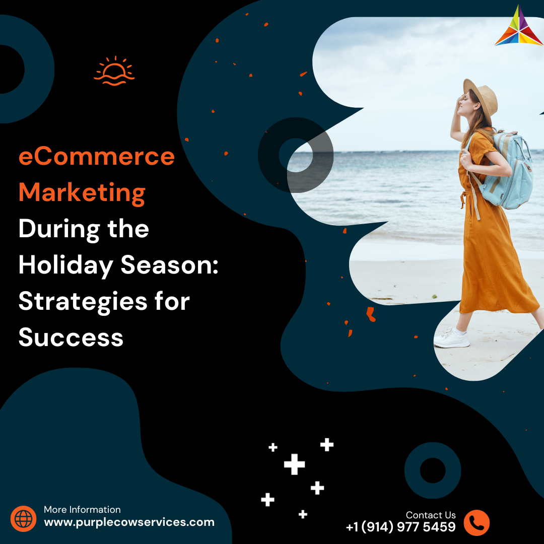 eCommerce Marketing Strategies for the Holiday Season