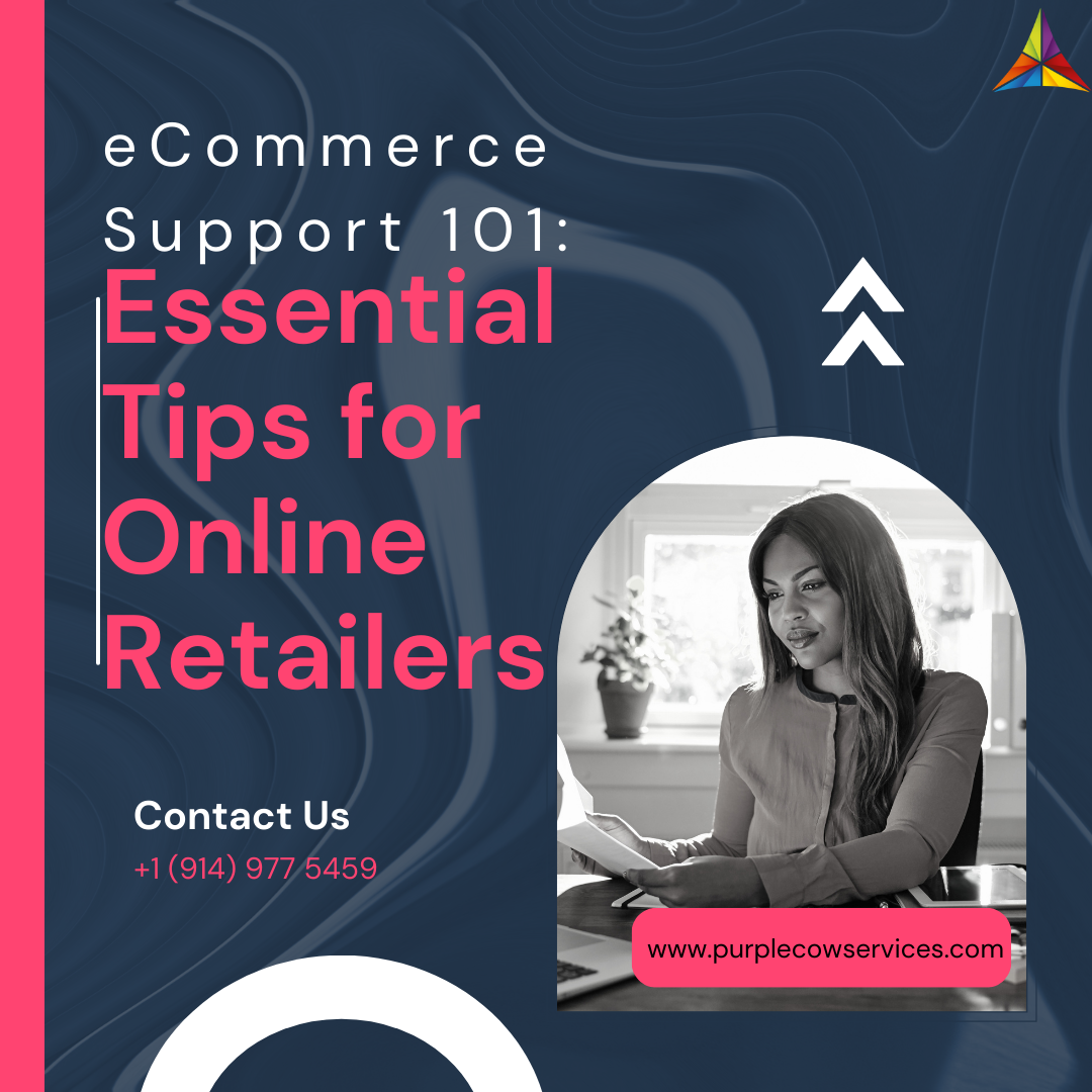 eCommerce Support 101: Essential Tips for Online Retailers